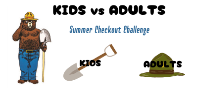 Smokey Bear with a shovel and a hat announcing Kids vs Adults Summer Checkout Challenge