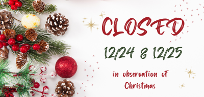 White background with green pine boughs, red berries, brown pinecones, with text about the closure of the library for Christmas Eve and Christmas Day